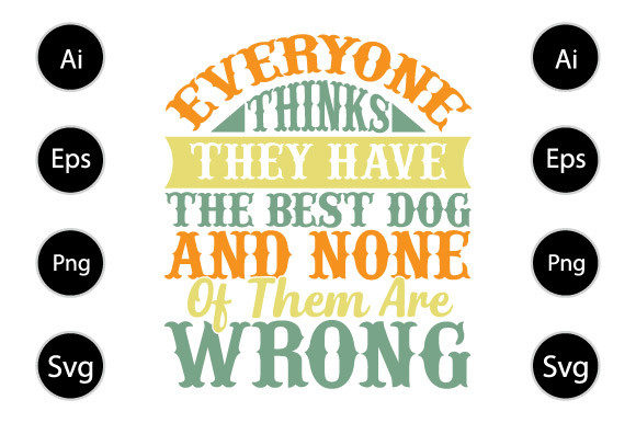 Best Dog and None of Them Are Wrong