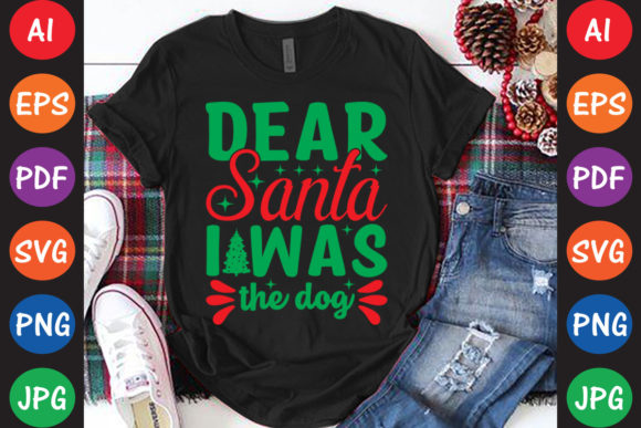 Dear Santa I Was the Dog